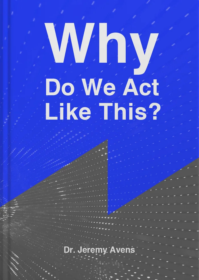 Why Do We Act Like This? book cover